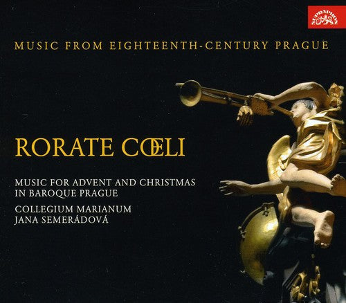 Music From Eighteenth-Century - Music from Eighteenth-Century Prague Rorate Coeli