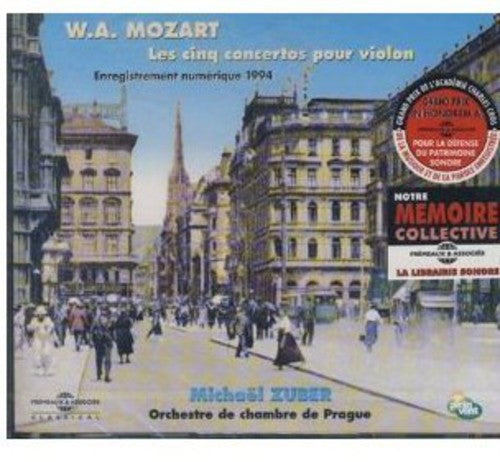 W.a. Mozart / Zuber/ Orcheestre De Chambre - 5 Violin Concertos