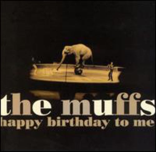Muffs - Happy Birthday To Me
