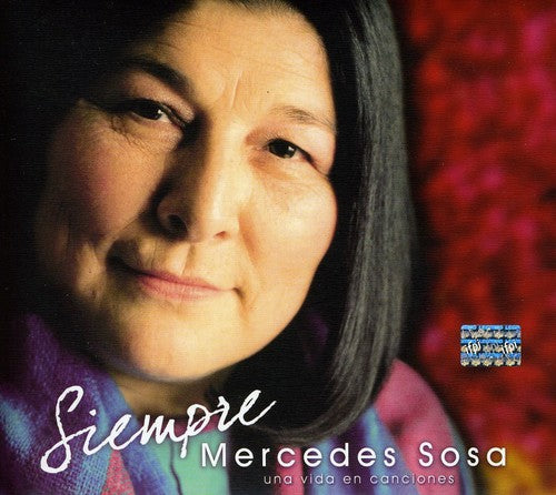 Mercedes Sosa - Siempre: Una Vida en Canciones