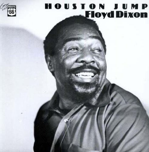Floyd Dixon - Houston Jump 1947-60
