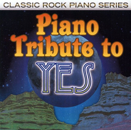 Piano Tribute - Piano Tribute to YES