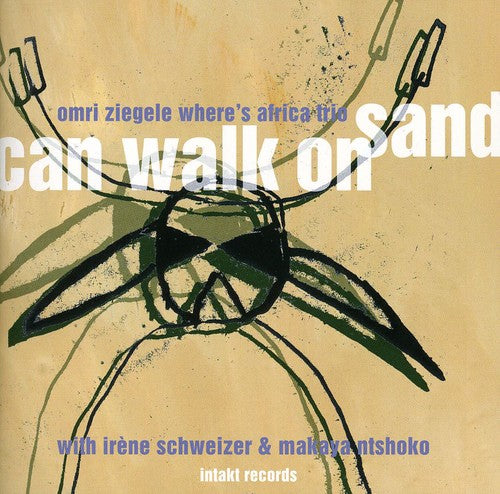 Ziegele/ Brand/ Coleman/ Ziegele/ Schweizer - Can Walk on Sand
