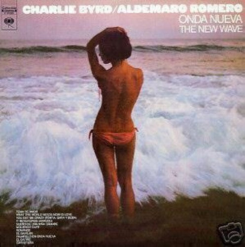 Charlie Byrd Romero Aldemaro - Onda Nueva the New Wave