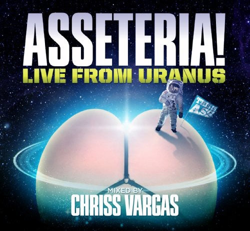 Chriss Vargas - Asseteria: Live From Uranus