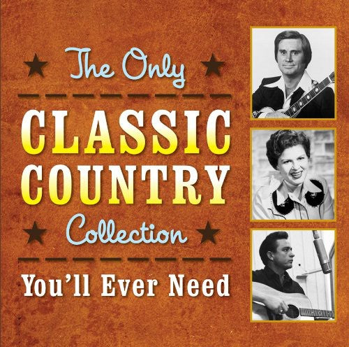 Various Artists - The Only Classic Country Collection You'll Ever Need
