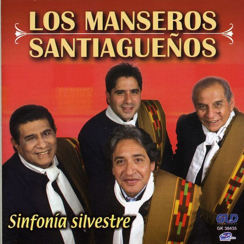 Manseros Santiaguenos - Sinfonia Silvestre
