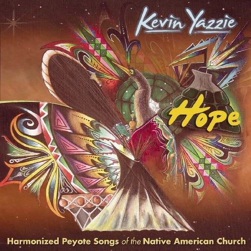 Kevin Yazzie - Hope: Harmonized Peyote Songs Of The Native American Church