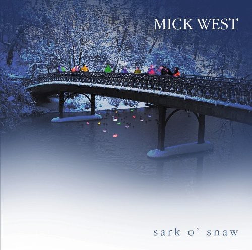 Mick West - Sark O' Snow