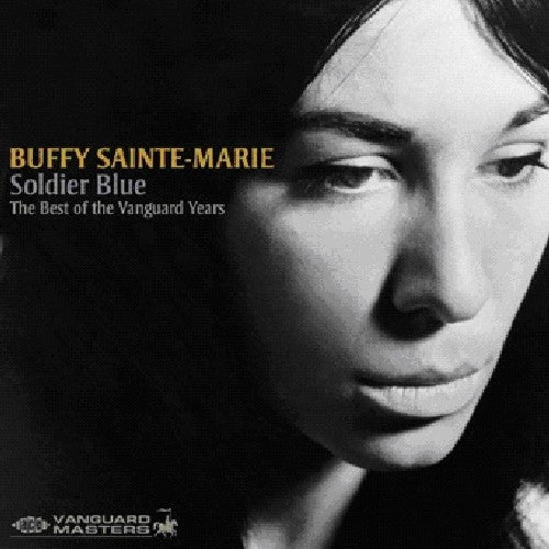 Buffy Sainte-Marie - Soldier Blue: Best of the Vanguard Years