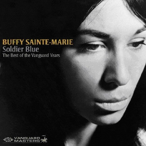 Buffy Sainte-Marie - Soldier Blue: Best of the Vanguard Years