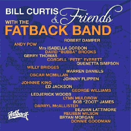 Bill Curtis / Fatback Band - Bill Curtis & Friends