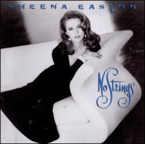 Sheena Easton - No Strings