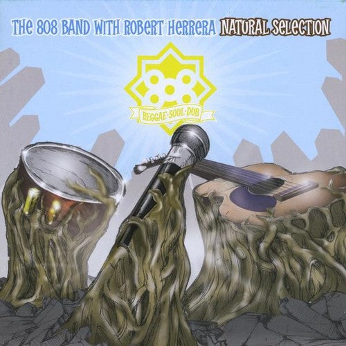 808 Band & Robert Herrera - Natural Selection