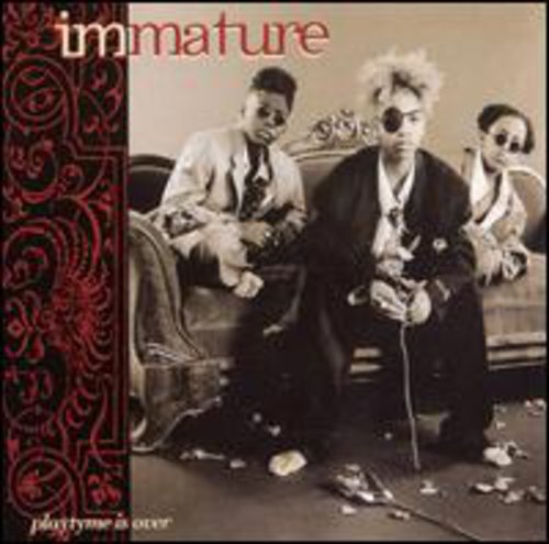 Immature - Playtime Is Over