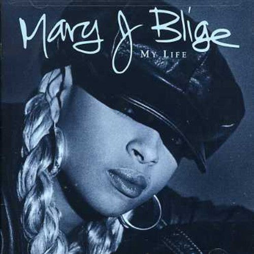Mary Blige J - My Life