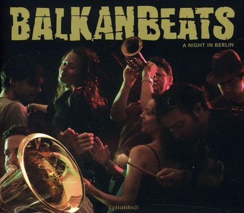 Robert Soko - Balkanbeats: A Night in Berlin