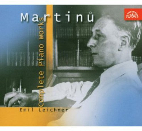 Martinu/ Leichner - Complete Piano Works