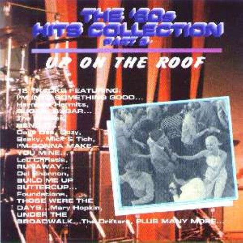 60's Hits Collection-Up on the Roof/ Var - 60's Hits Collection-Up on the Roof / Various