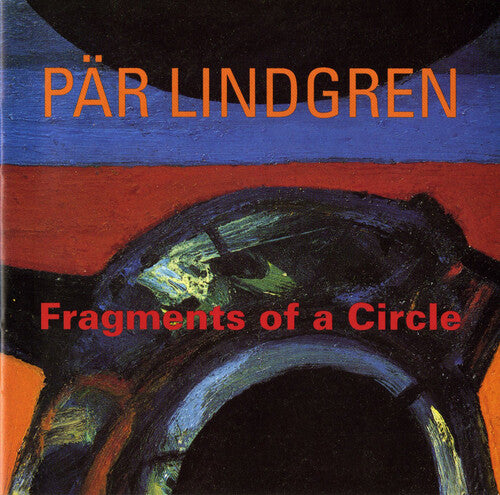 Lindgren - Fragments of a Circle