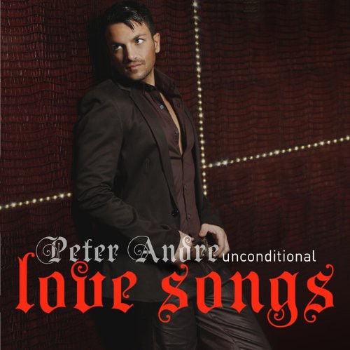 Peter Andre - Unconditional Love Songs