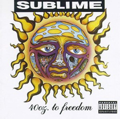 Sublime - 40 Oz to Freedom