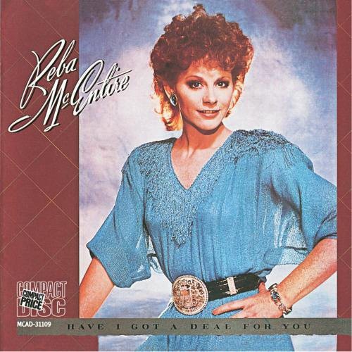 Reba McEntire - Have I Got a Deal for You