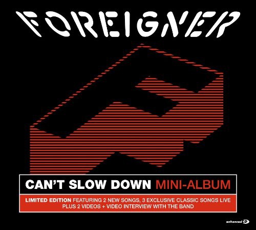 Foreigner - Cant Slow Down