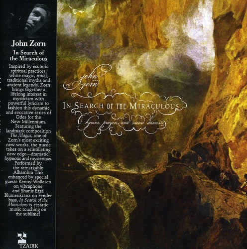 John Zorn / Burger/ Wollesen/ Cohen/ Perowsky - In Search of the Miraculous
