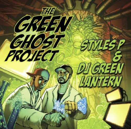 Styles P/ DJ Green Lantern - The Green Ghost Project [Clean Version]