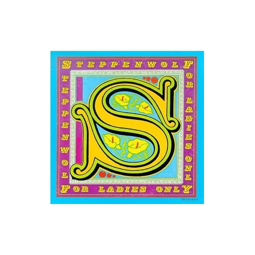 Steppenwolf - For Ladies Only