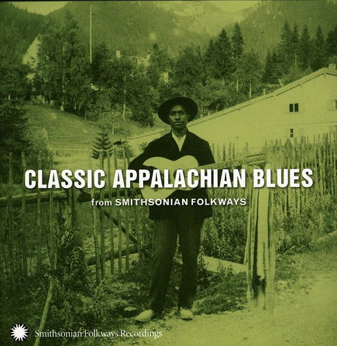 Various Artists - Classic Appalachian Blues From Smithsonian Folkways