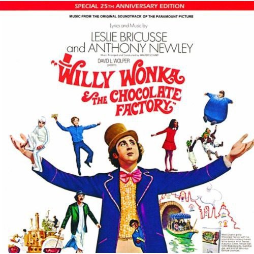 Willy Wonka & the Chocolate Factory/ O.S.T. - Willy Wonka & the Chocolate Factory (Music From the Original Soundtrack) (Special 25th Anniversary Edition)