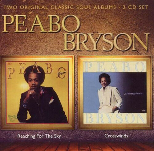 Peabo Bryson - Reaching for the Sky / Crosswinds