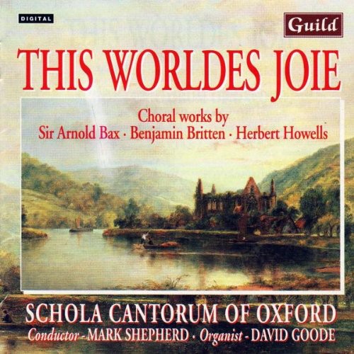 Britten/ Blatchly/ Bax - Britten/Blatchly/Bax : This Worldes Joie