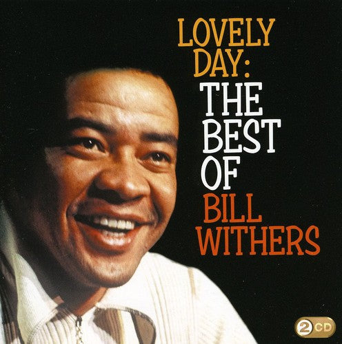Bill Withers - Lovely Day: The Best of