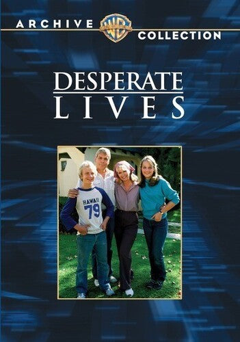 Desperate Lives