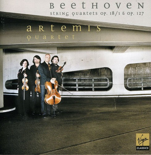 Beethoven/ Artemis Quartet - String Quartets Op 18 / 1 & Op 127