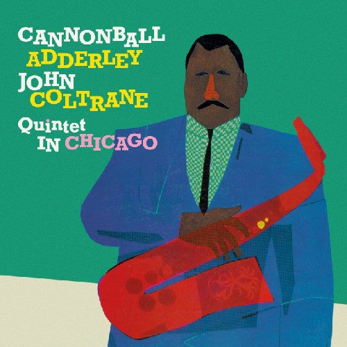 Cannonball Adderley - Quintet In Chicago