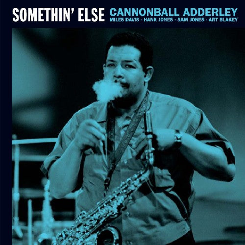 Cannonball Adderley - Somethin Else