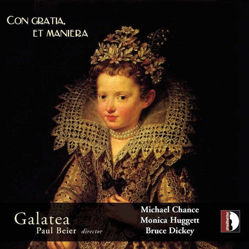 Galatea - Con Gratia Et Maniera