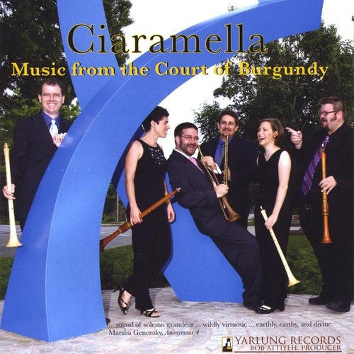 Ciaramella/ Pullois/ Dufay/ Ciconia/ Grimace - Music from the Court of Burgundy