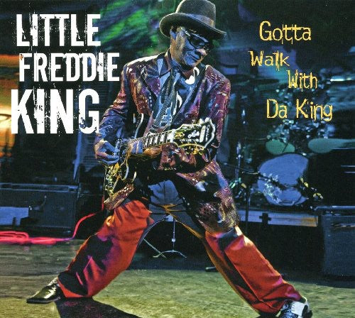 Little King Freddie - Gotta Walk Da King