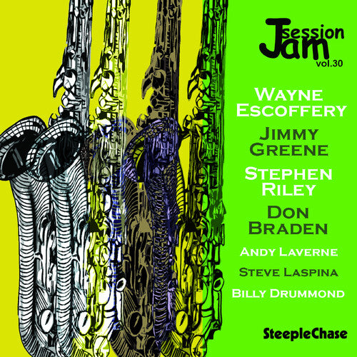 Wayne Escoffery / Jimmy Greene / Stephen Riley - Jam Session, Vol. 30