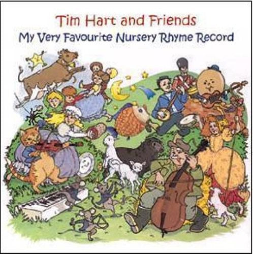 Tim Hart / Friends - My Very Favourite Nursery Rhyme Record