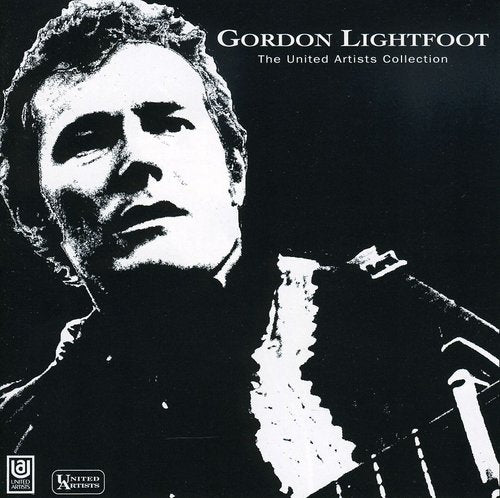 Gordon Lightfoot - United Artists Collection