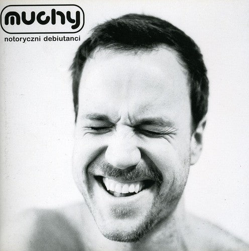 Muchy - Notoryczni Debiutanci