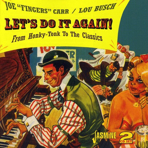 Lou Busch / Joe Carr - Honky Tonk To Classics/Let's Do It Again