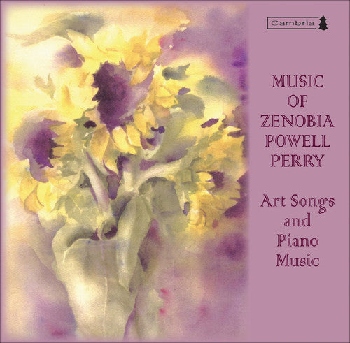 Zenobia Perry Powell - Music of Zenobia Powell Perry