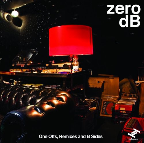 Zero dB - One Off's, Remixes and B-sides